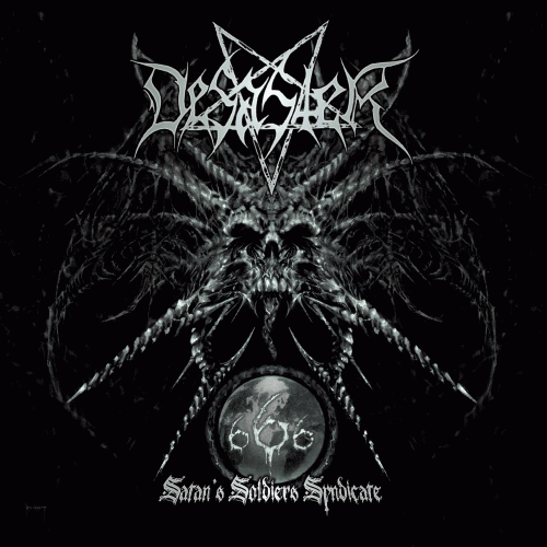 Desaster (GER) : 666 Satan's Soldiers Syndicate